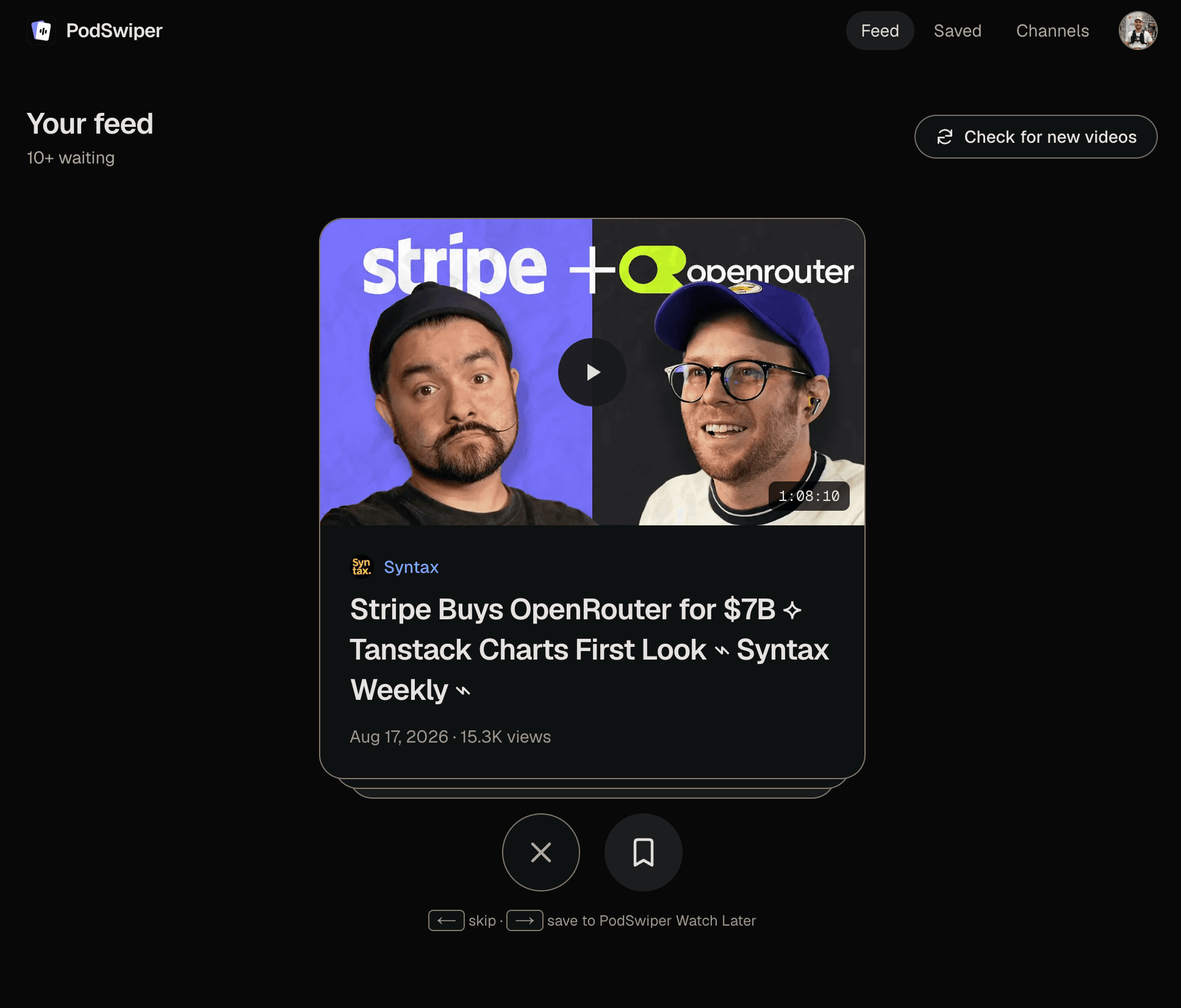 Screenshot of the PodSwiper feed showing a podcast episode card with skip and save buttons